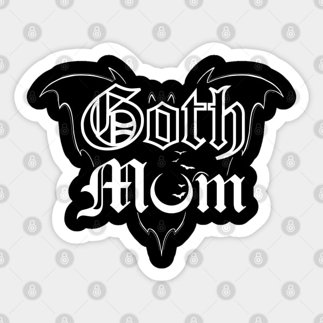 Goth Mum - Mother’s Day, Bat, Mama Bat, Spooky Mama, Bats, Coffin, Horror Lover Sticker by SSINAMOON COVEN